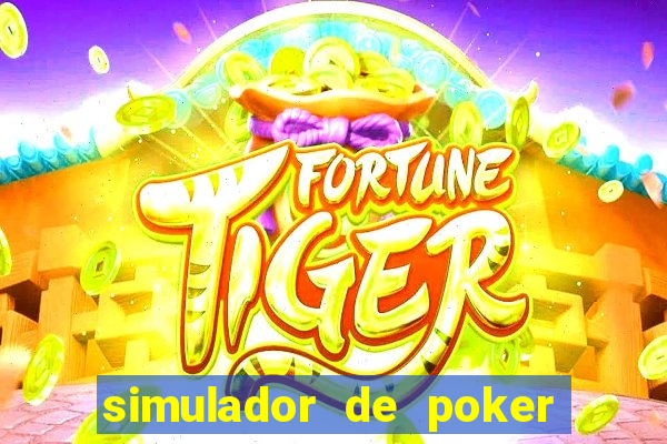 simulador de poker texas holdem gratis